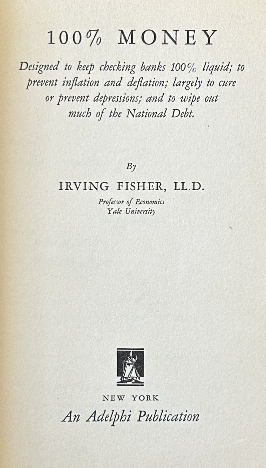 100% MONEY (Signed and Inscribed) Keeping checking banks 100% liquid against inflation/deflation...