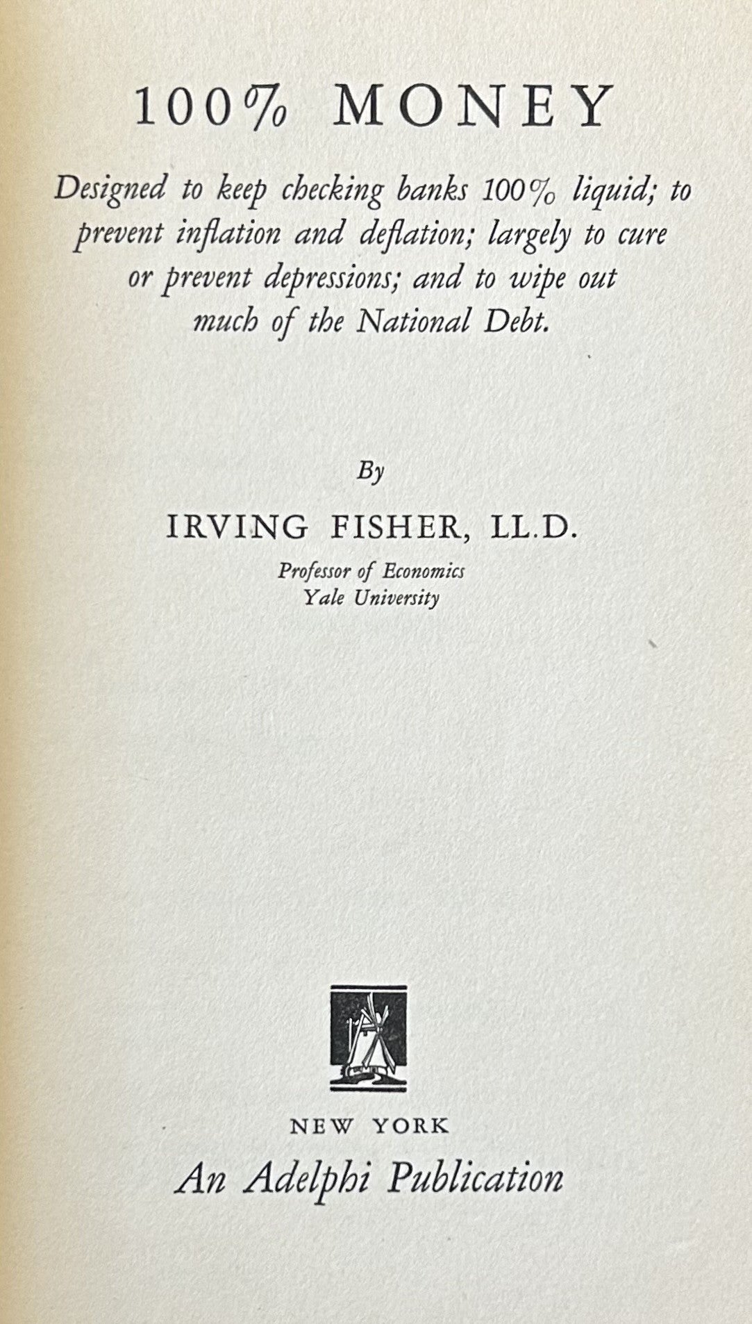 100% MONEY (Signed and Inscribed) Keeping checking banks 100% liquid against inflation/deflation...