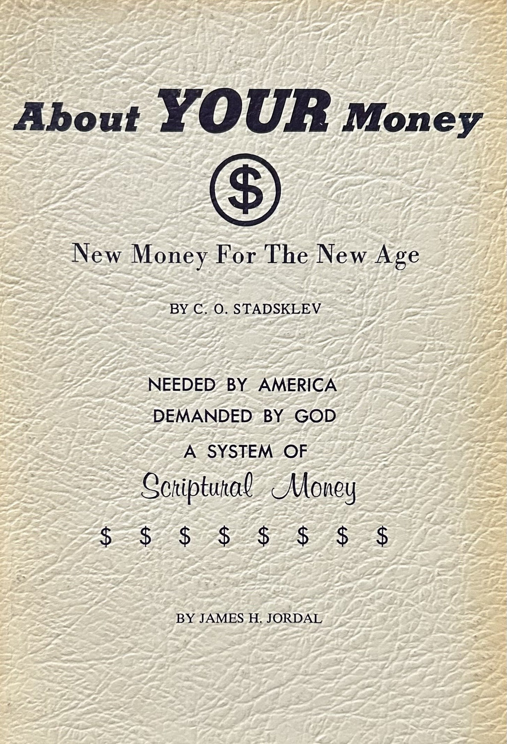 ABOUT YOUR MONEY New Money for the New Age