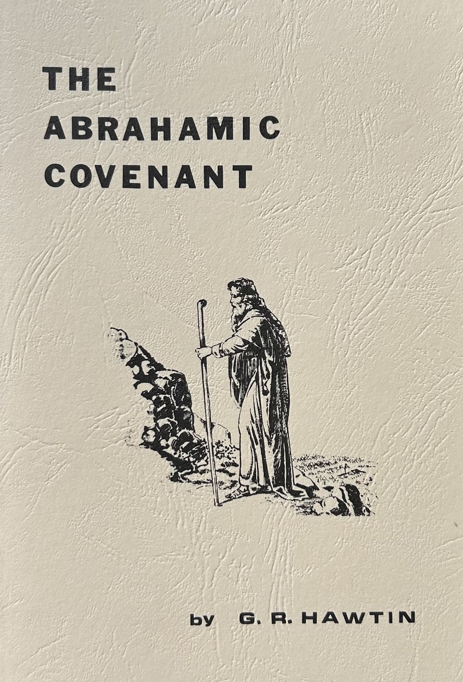 THE ABRAHAMIC COVENANT