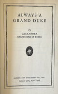 ALWAYS A GRAND DUKE