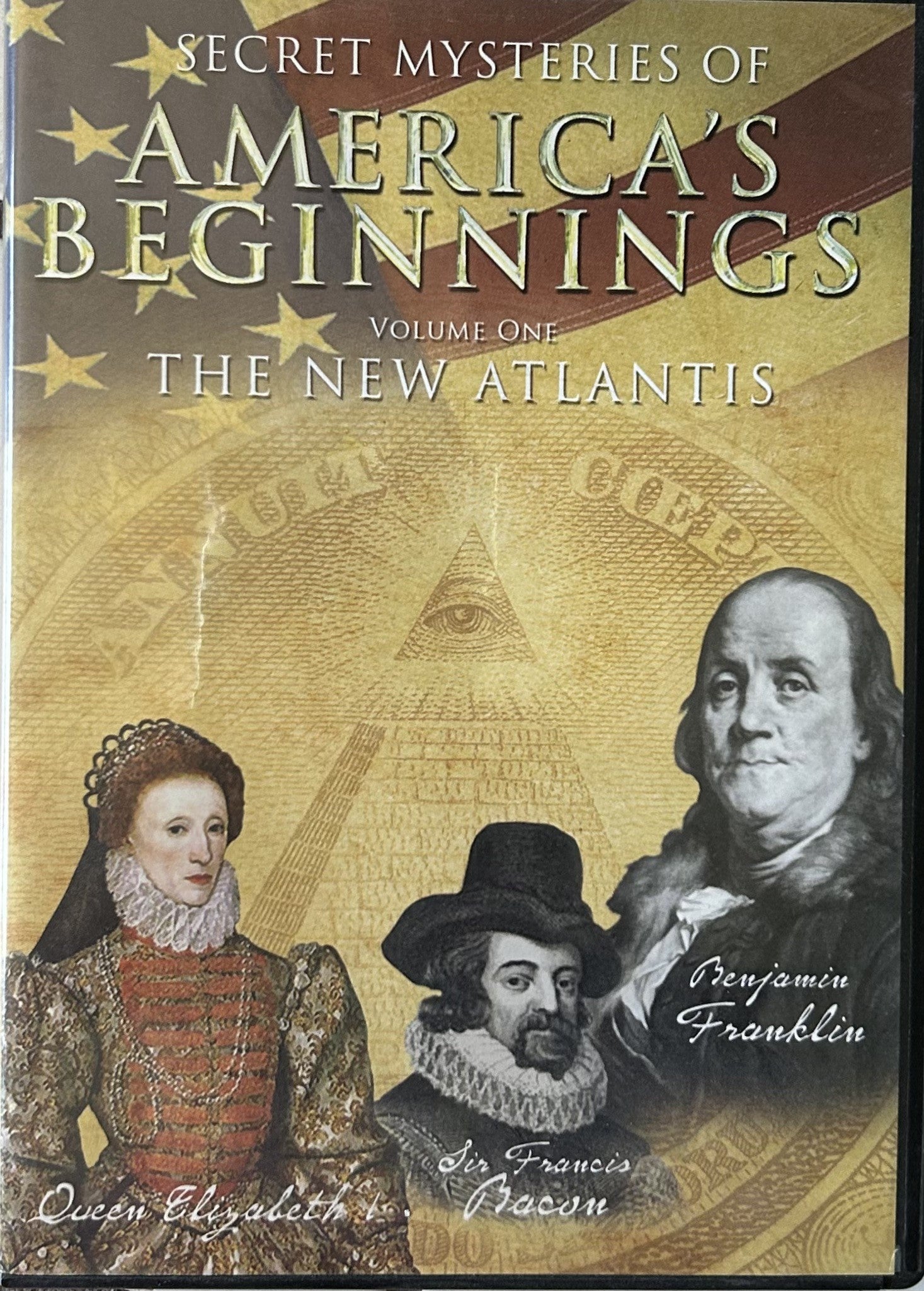 SECRET MYSTERIES OF AMERICA'S BEGINNINGS Vol One The New Atlantis