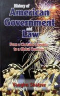 HISTORY OF AMERICAN GOVERNMENT AND LAW