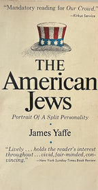 THE AMERICAN JEWS Portrait of a Split Personality