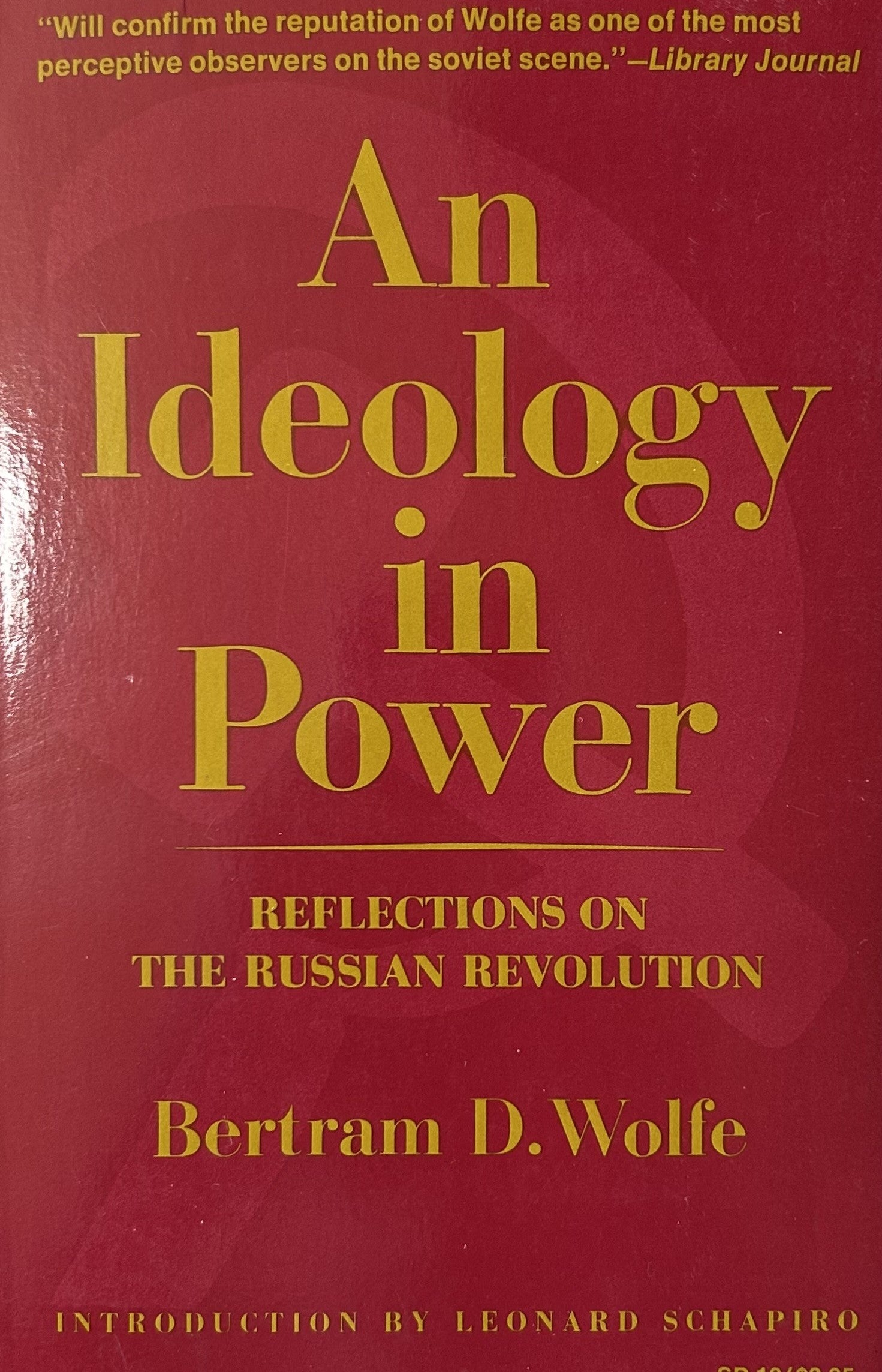 AN IDEOLOGY IN POWER: Reflections on the Russian Revolution