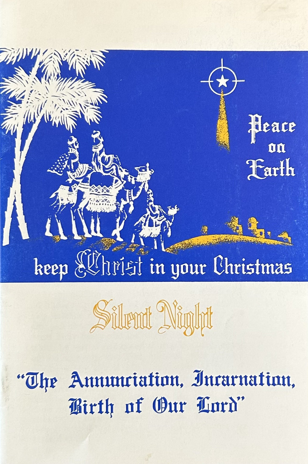 "THE ANNUNCIATION, INCARNATION, BIRTH OF OUR LORD"
