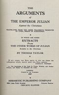THE ARGUMENTS OF THE EMPEROR JULIAN AGAINST THE CHRISTIANS & Other Related Works