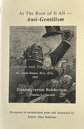 AT THE ROOT OF IT ALL - Anti-Gentilism (3 booklets in 1)