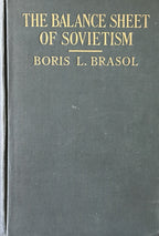 THE BALANCE SHEET OF SOVIETISM (Signed Copy)