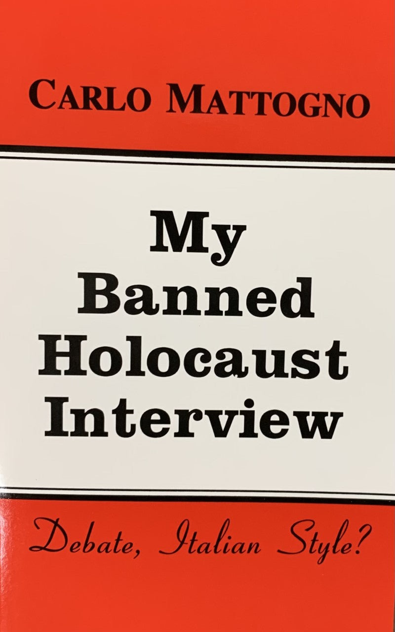 MY BANNED HOLOCAUST INTERVIEW - Debate, Italian Style?