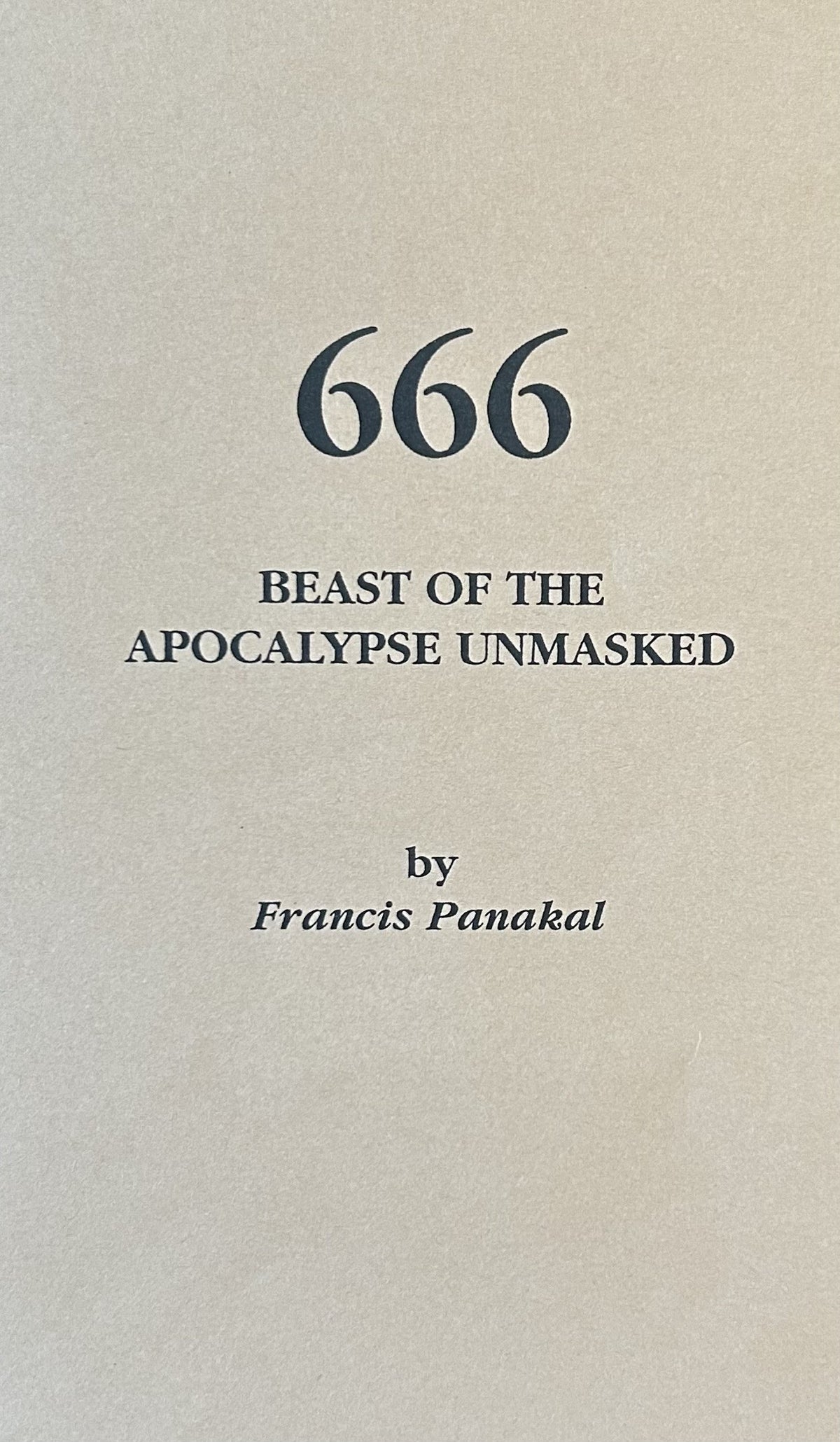 666 BEAST OF THE APOCALYPSE UNMASKED