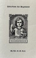 CATECHISM FOR BEGINNERS (for First Holy Communion)