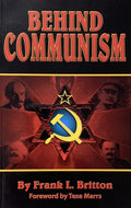 BEHIND COMMUNISM