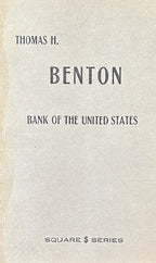 THOMAS BENTON: Bank of the United States