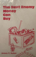 THE BEST ENEMY MONEY CAN BUY