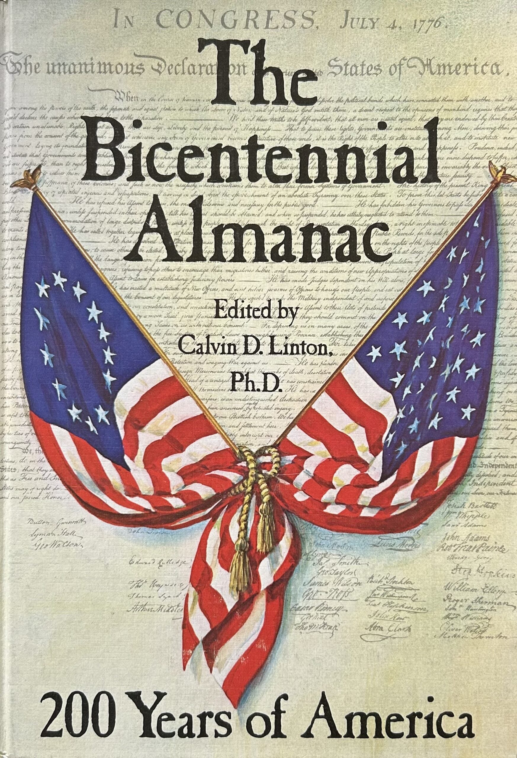 THE BICENTENNIAL ALMANAC: 200 Years of America (1776-1976)