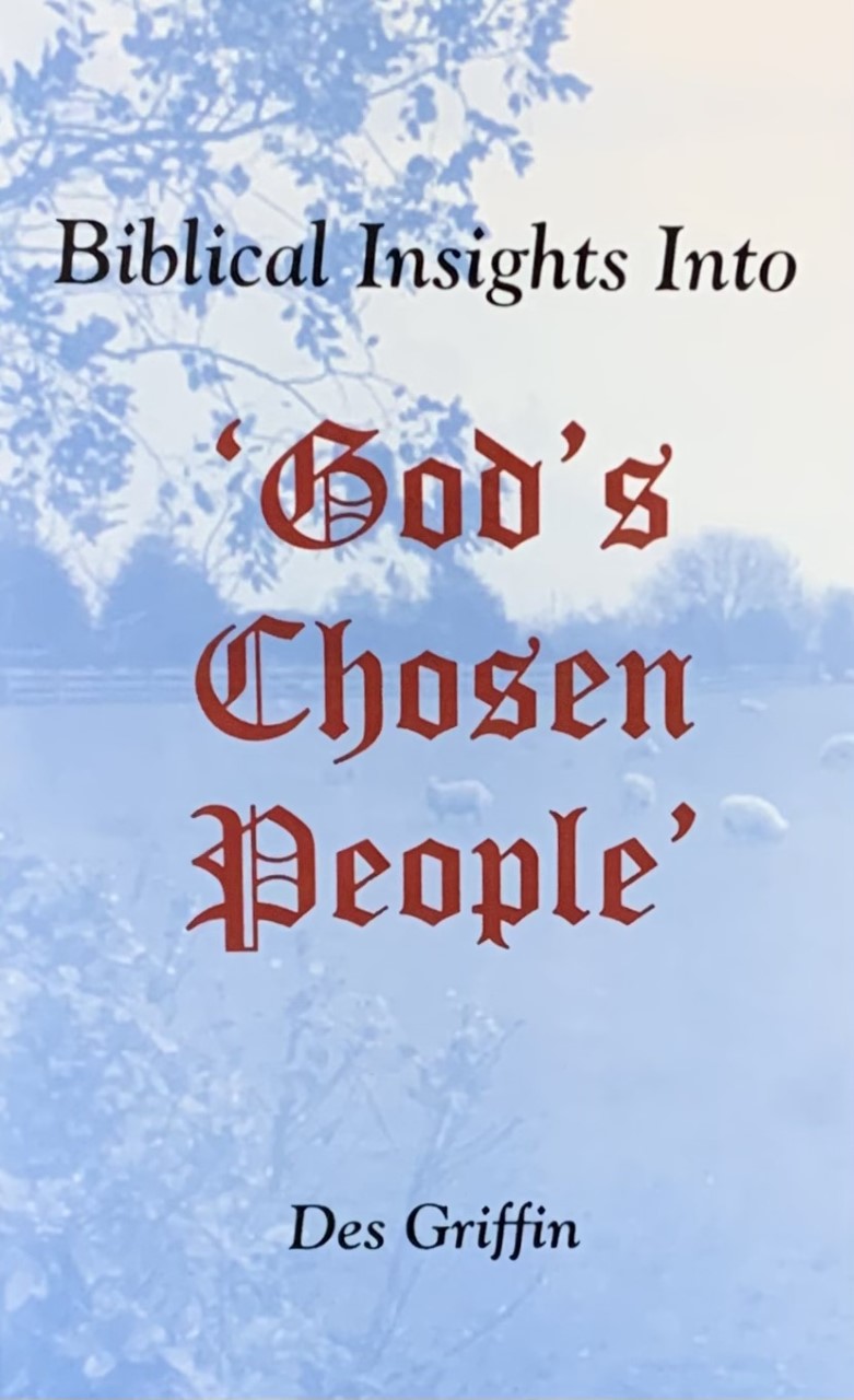 BIBLICAL INSIGHTS INTO "GOD'S CHOSEN PEOPLE"