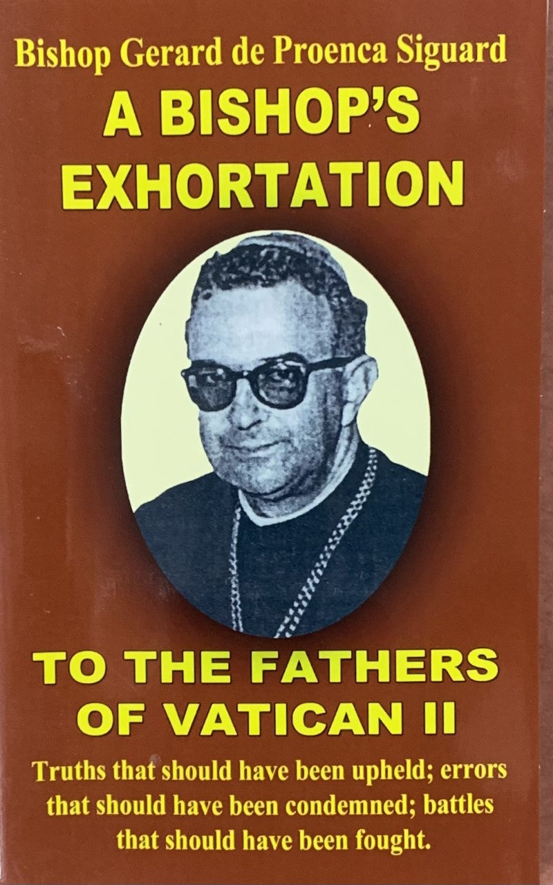 A BISHOP'S EXHORTATION TO THE FATHERS OF VATICAN II