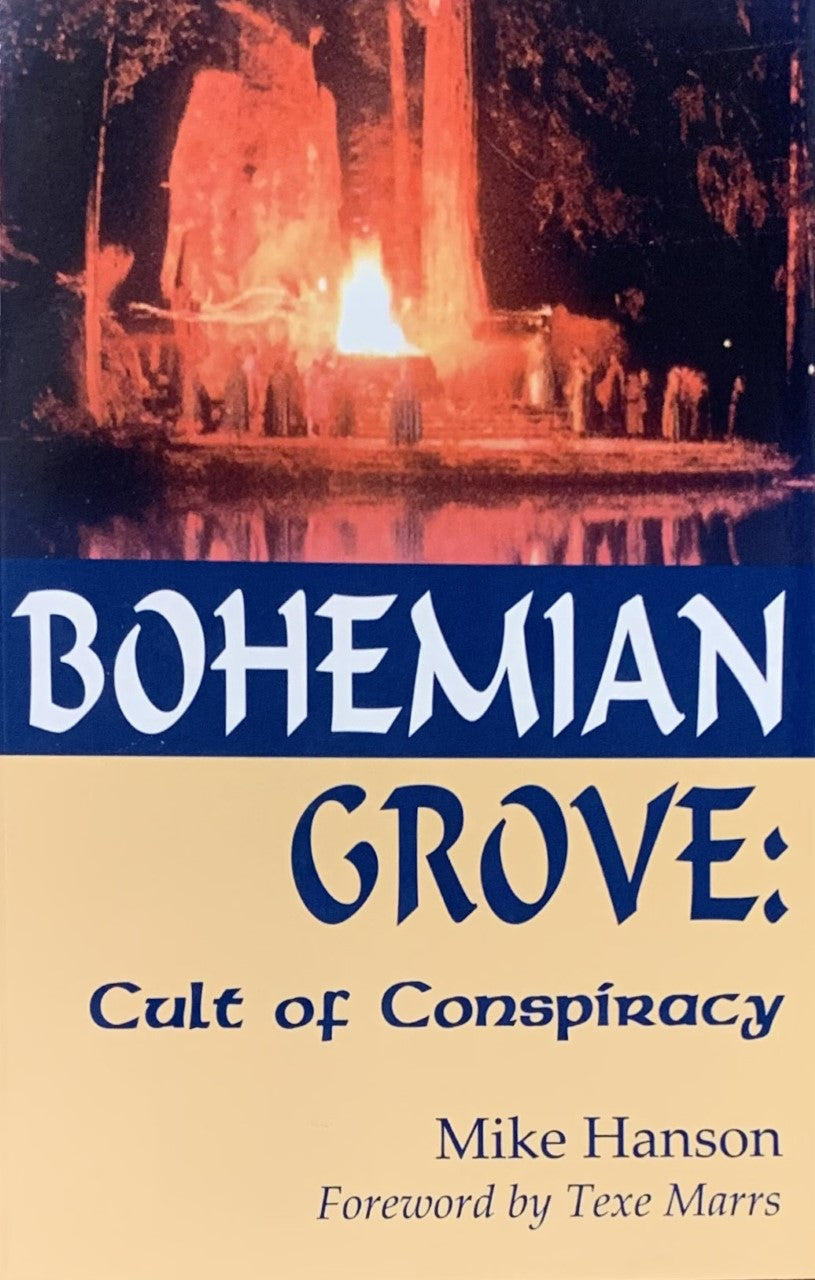 BOHEMIAN GROVE: Cult of Conspiracy