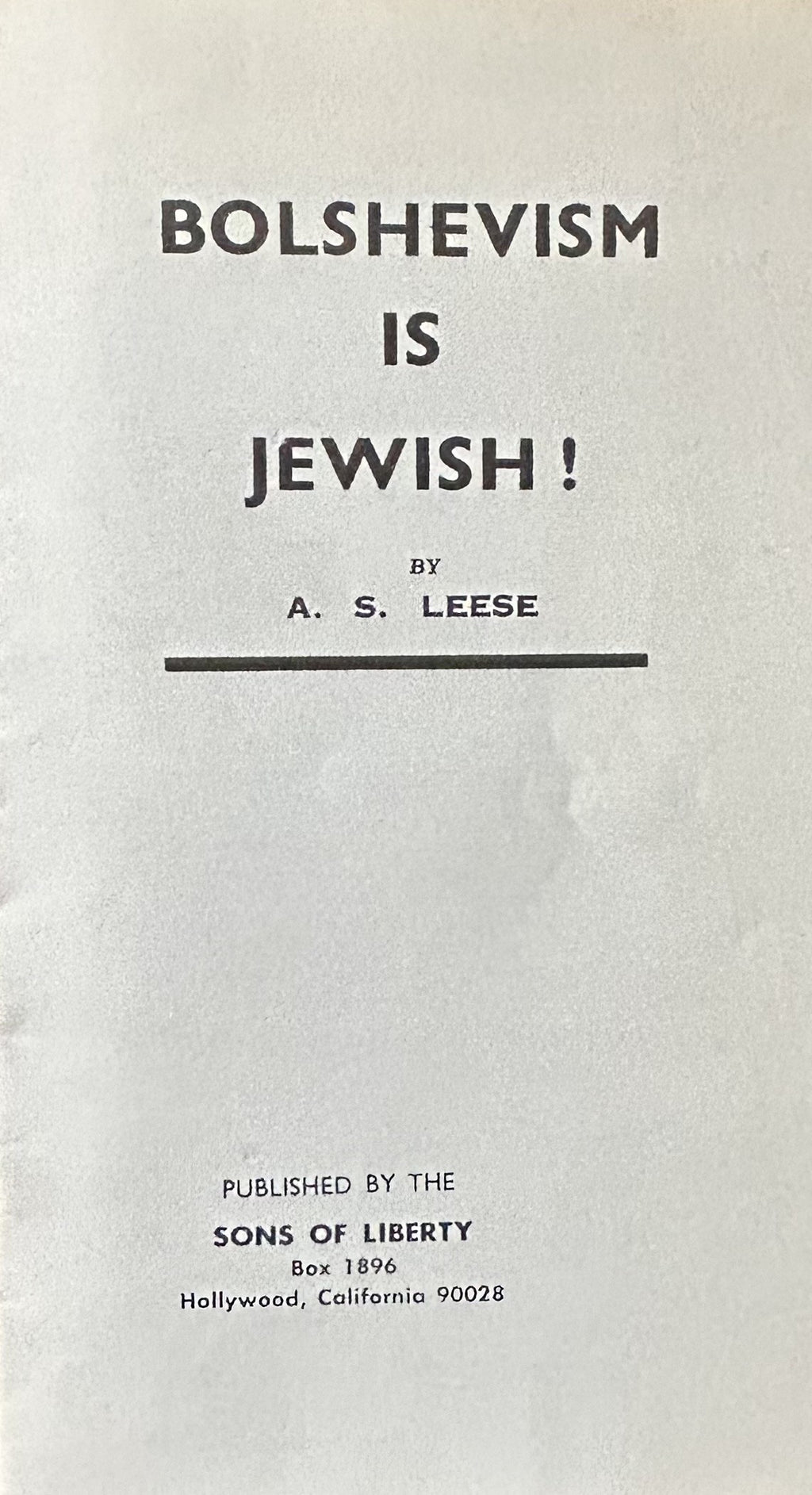 BOLSHEVISM IS JEWISH!