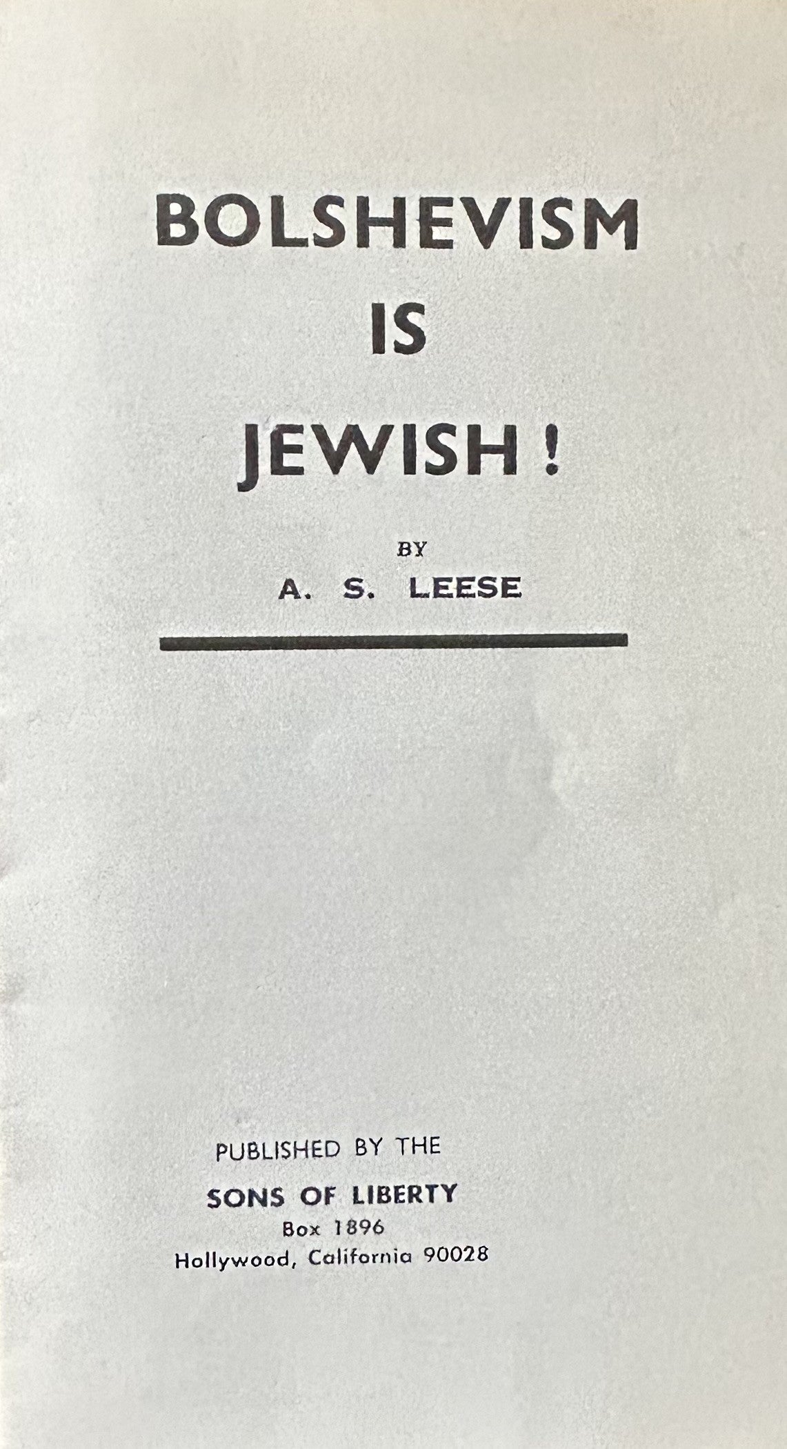 BOLSHEVISM IS JEWISH!