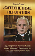 A CATECHETICAL REFUTATION