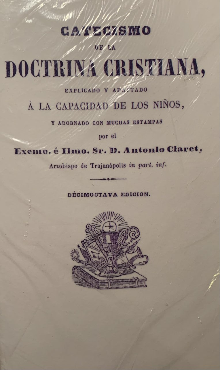 CATECISMO DE LA DOCTRINA CRISTIANA (Spanish Catechism)