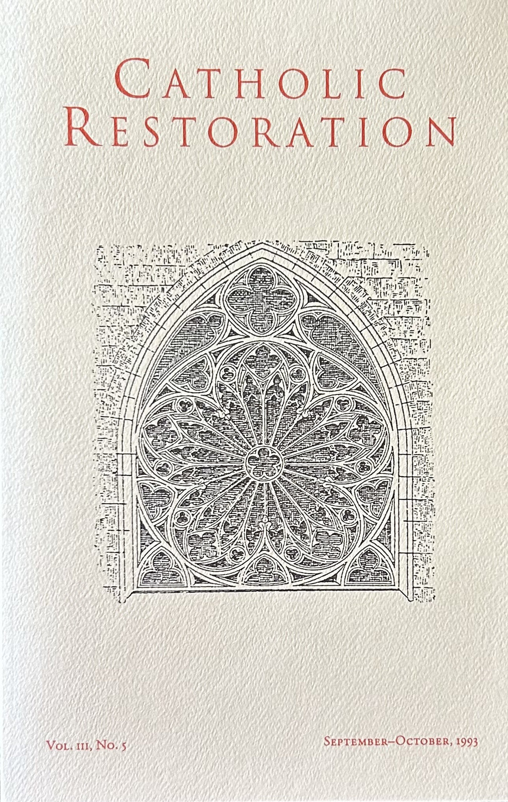 CATHOLIC RESTORATION Vol III, No.3; Sept-Oct 1993