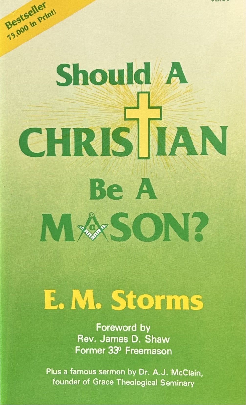 SHOULD A CHRISTIAN BE A MASON?