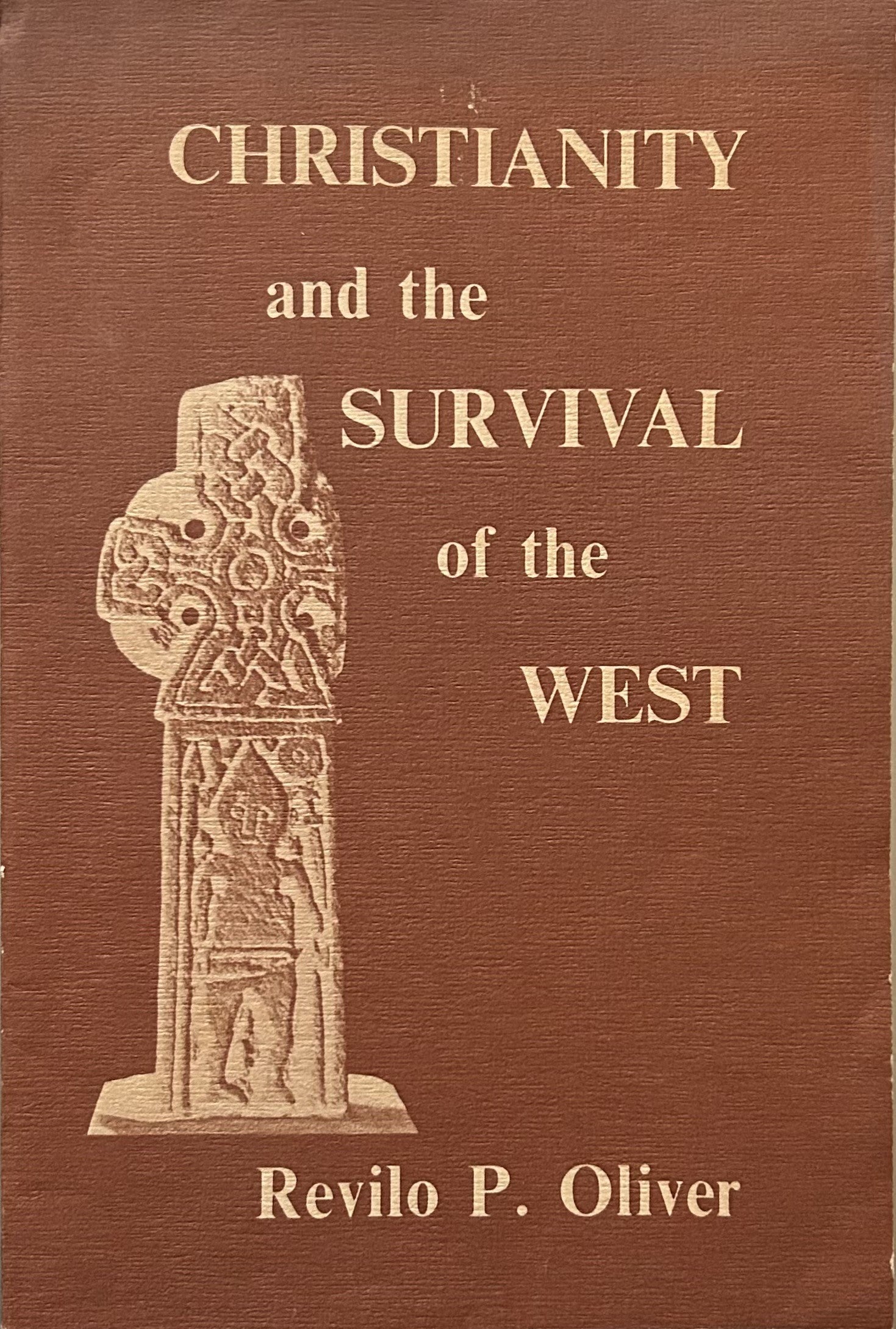 CHRISTIANITY AND THE SURVIVAL OF THE WEST