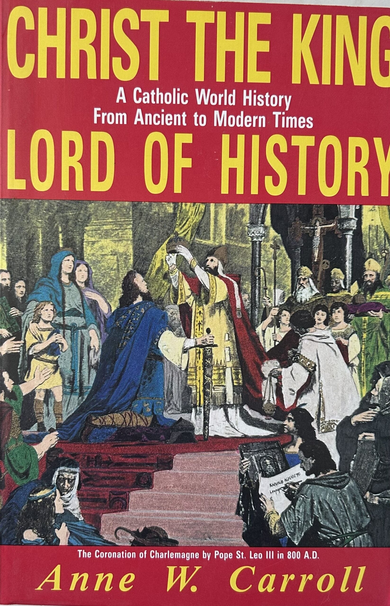 CHRIST THE KING LORD OF HISTORY