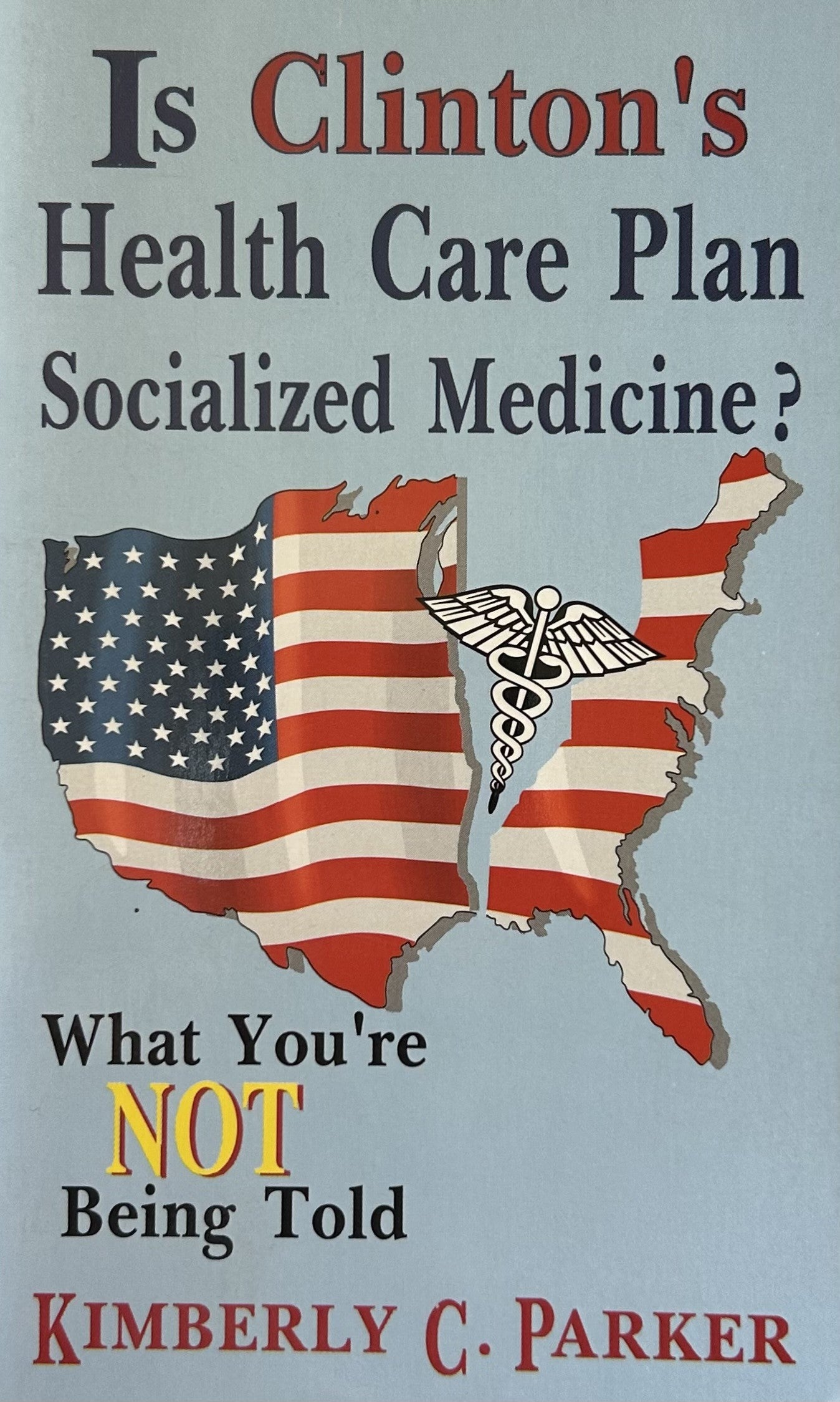 IS CLINTON'S HEALTH CARE PLAN Socialized Medicine?