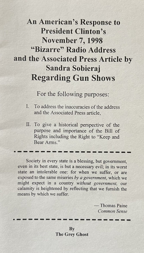 AN AMERICAN'S RESPONSE TO PRES. CLINTON'S "BIZARRE" RADIO ADDRESS REGARDING GUN SHOWS
