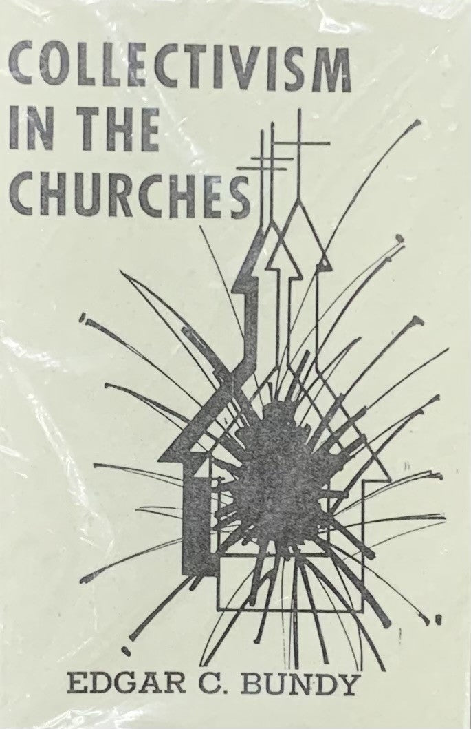 COLLECTIVISM IN THE CHURCHES