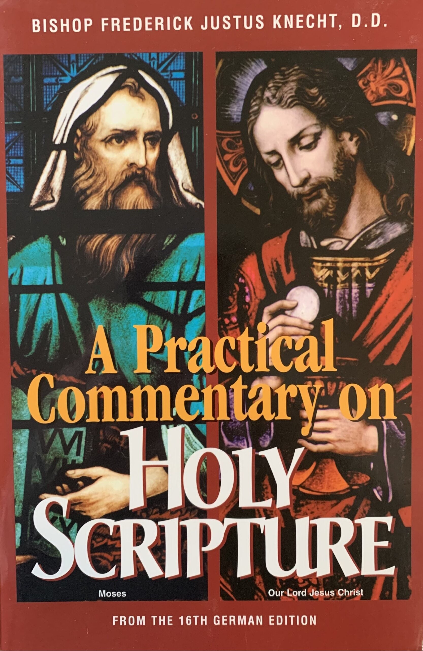 A PRACTICAL COMMENTARY ON HOLY SCRIPTURE