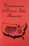 COMMUNISM IS OUT TO TAKE AMERICA