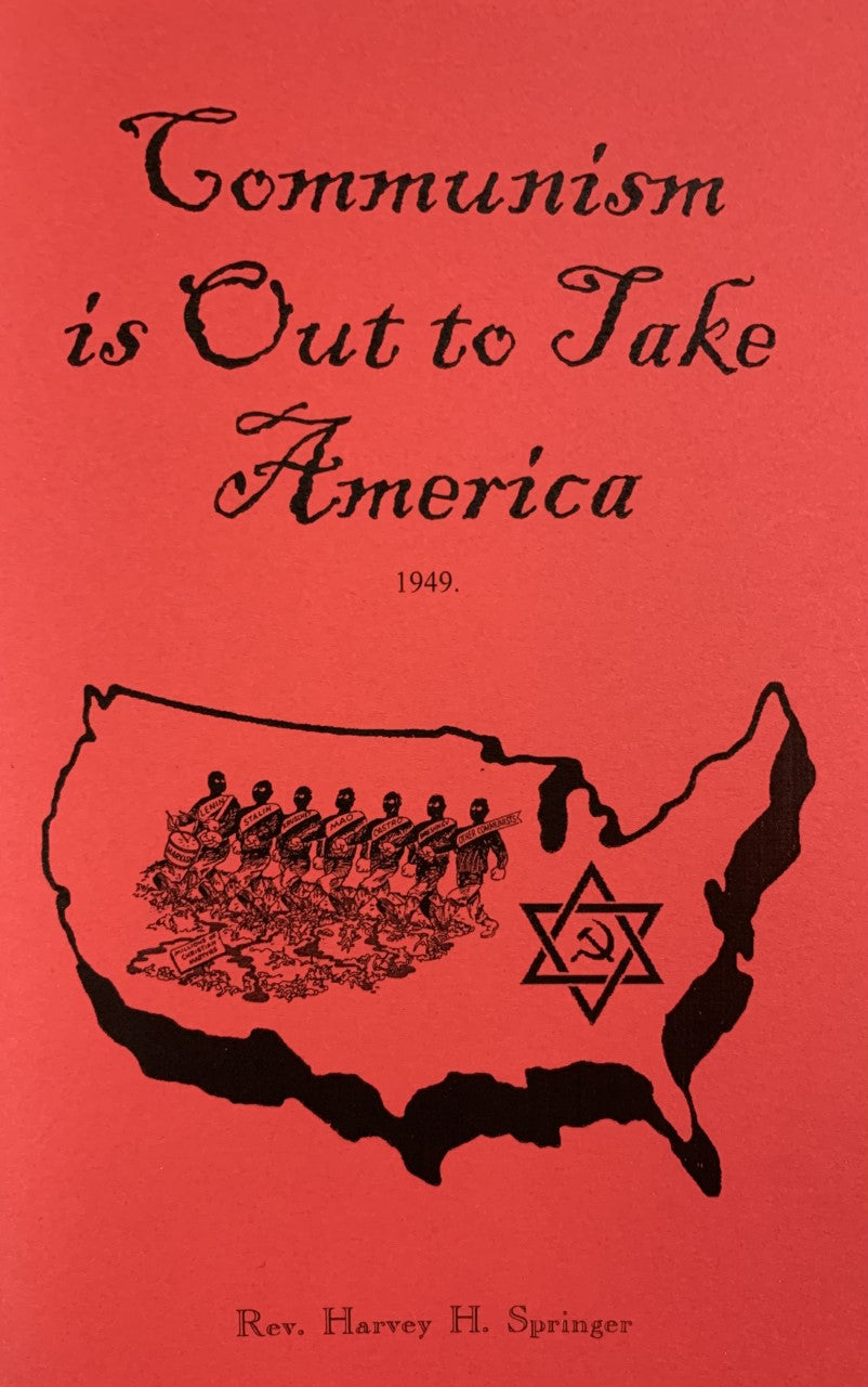 COMMUNISM IS OUT TO TAKE AMERICA
