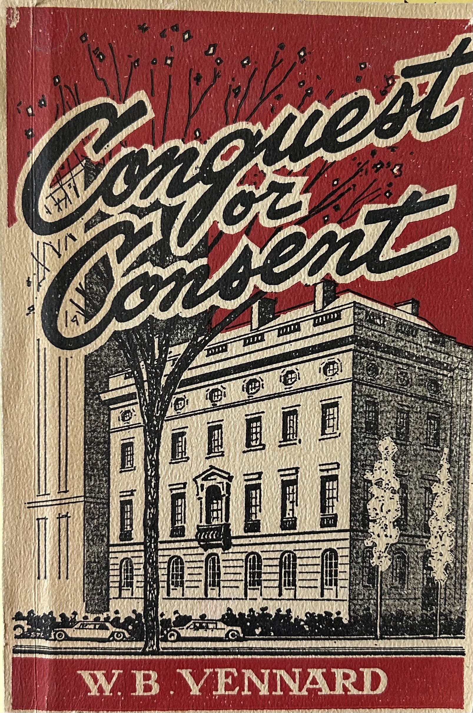 CONQUEST OR CONSENT