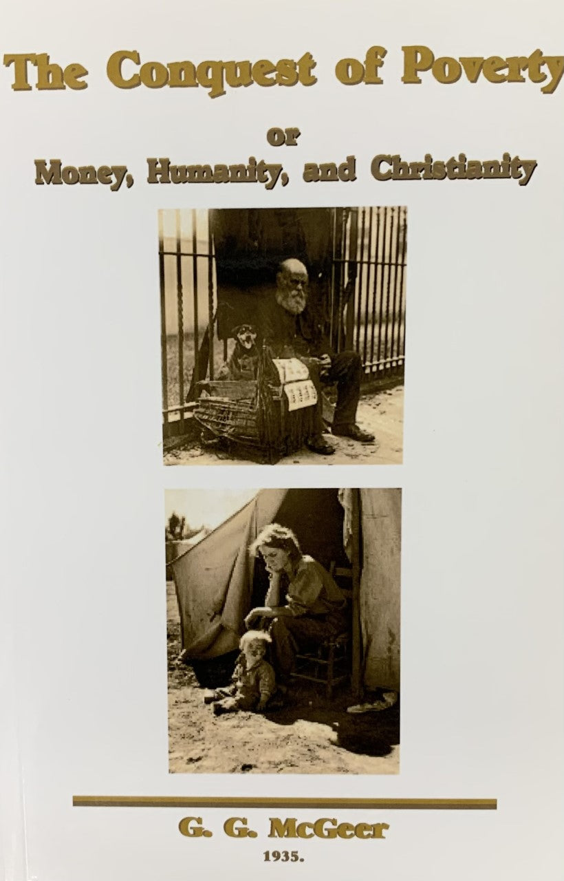 THE CONQUEST OF POVERTY or Money, Humanity and Christianity