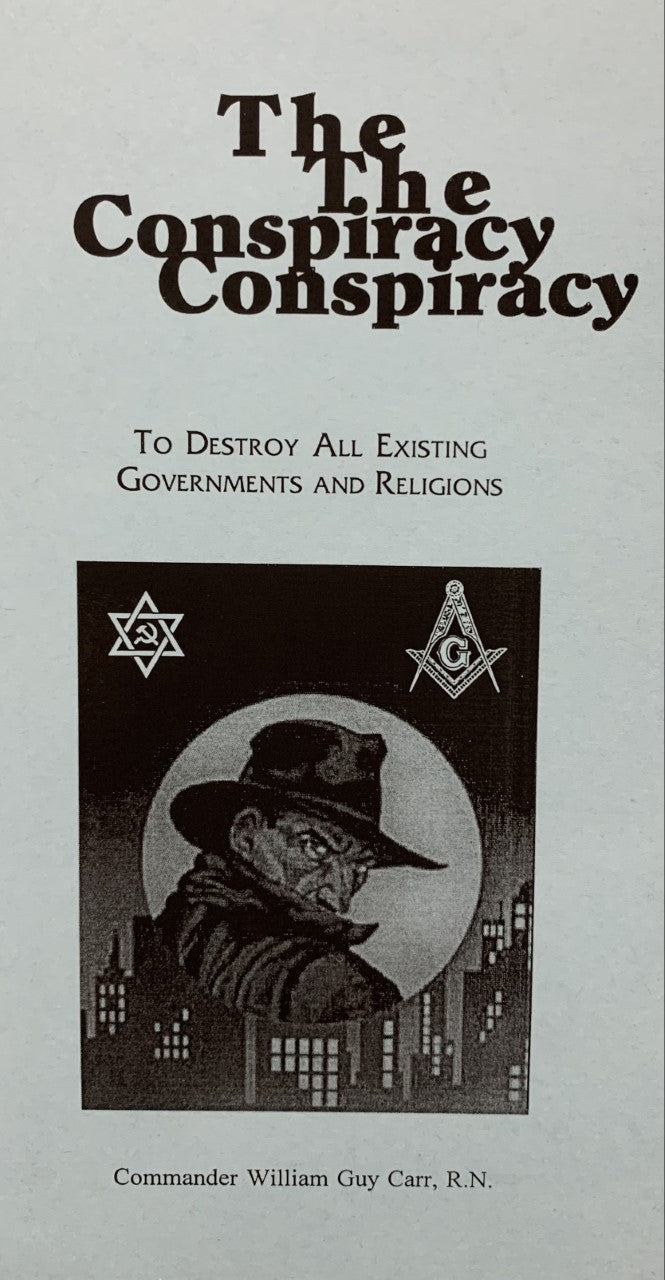 THE CONSPIRACY TO DESTROY ALL EXISTING GOVERNMENTS AND RELIGIONS