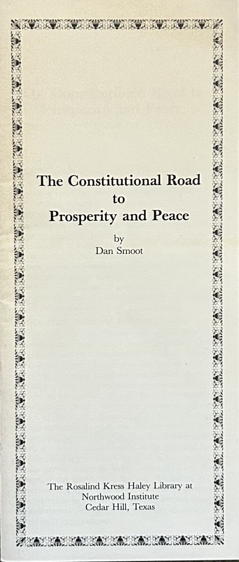 THE CONSTITUITIONAL ROAD TO PROSPERITY AND PEACE