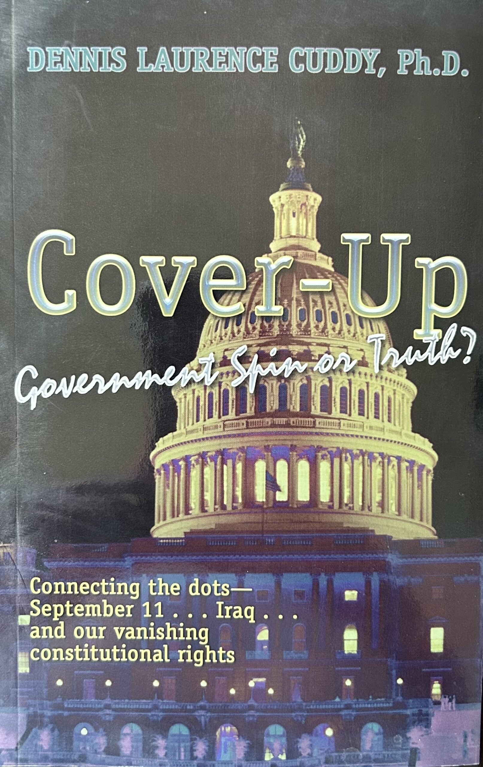 COVER-UP: Government Spin or Truth?