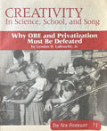 CREATIVITY (in school) Why OBE Must be Defeated