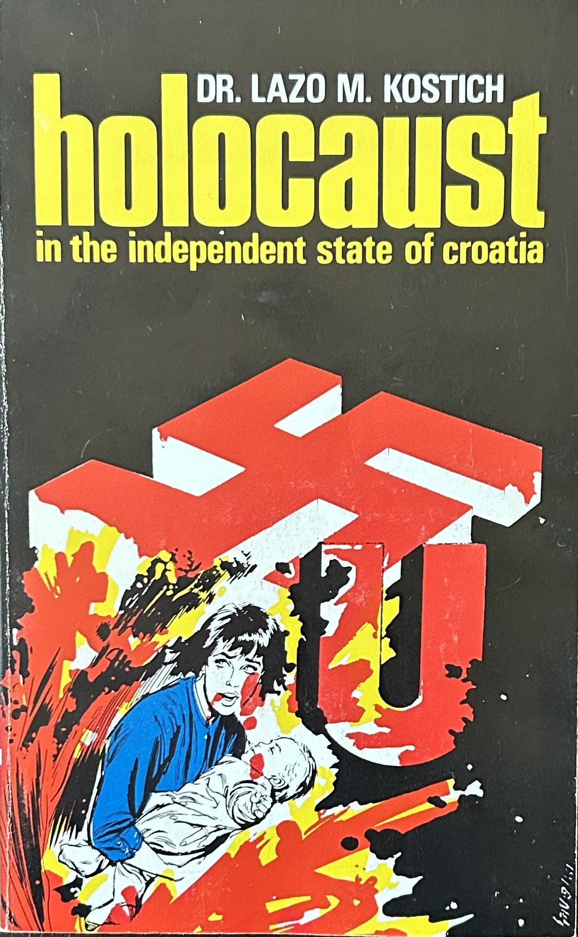 HOLOCAUST IN THE INDEPENDENT STATE OF CROATIA
