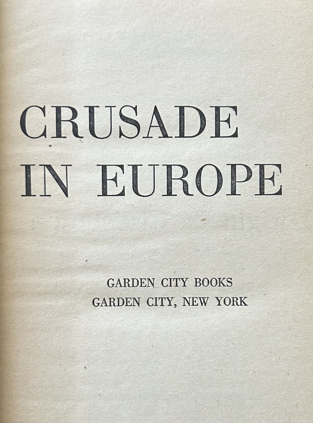 CRUSADE IN EUROPE