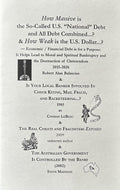 HOW MASSIVE IS THE SO-CALLED "NATIONAL" DEBT AND ALL DEBT COMBINED...? (4 booklets in 1)