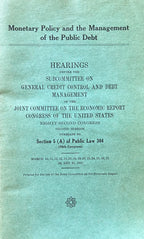 MONETARY POLICY and the MANAGEMENT of the PUBLIC DEBT