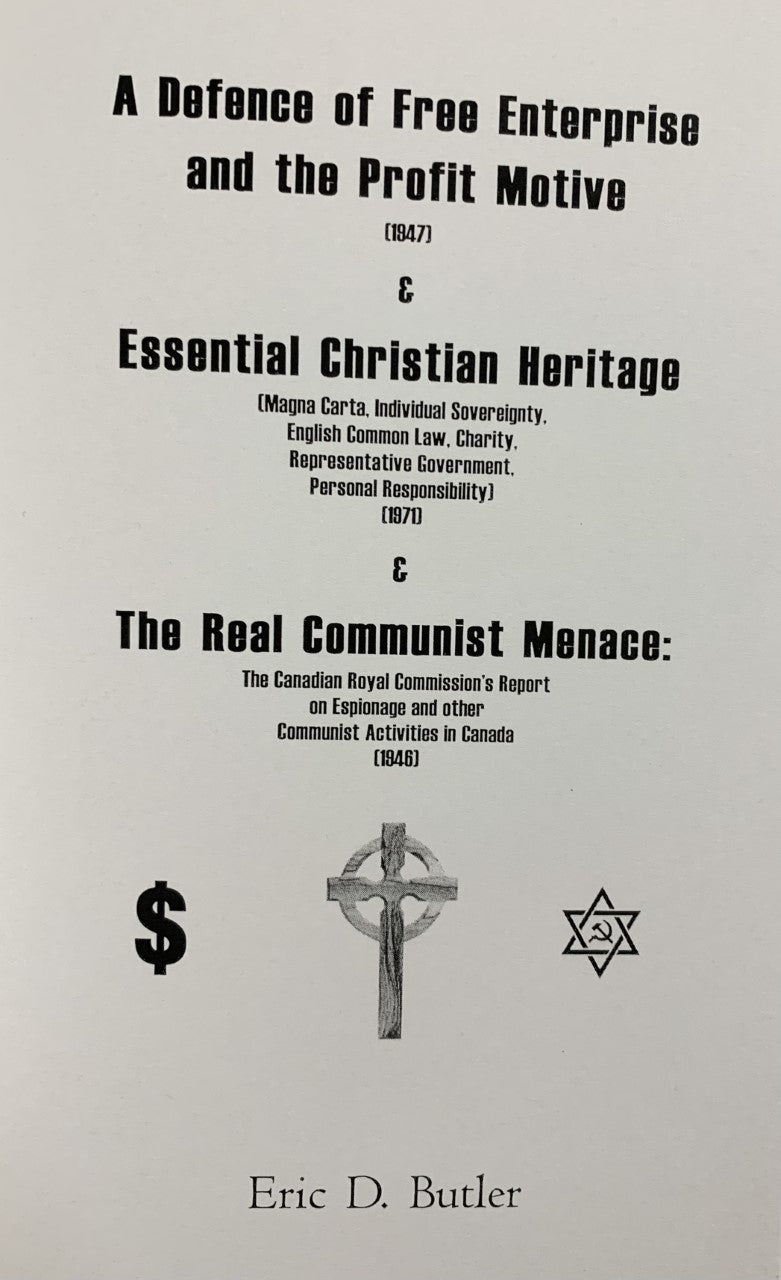 A DEFENSE OF FREE ENTERPRISE/ESSENTIAL CHRISTIAN HERITAGE/THE REAL COMMUNIST MENACE