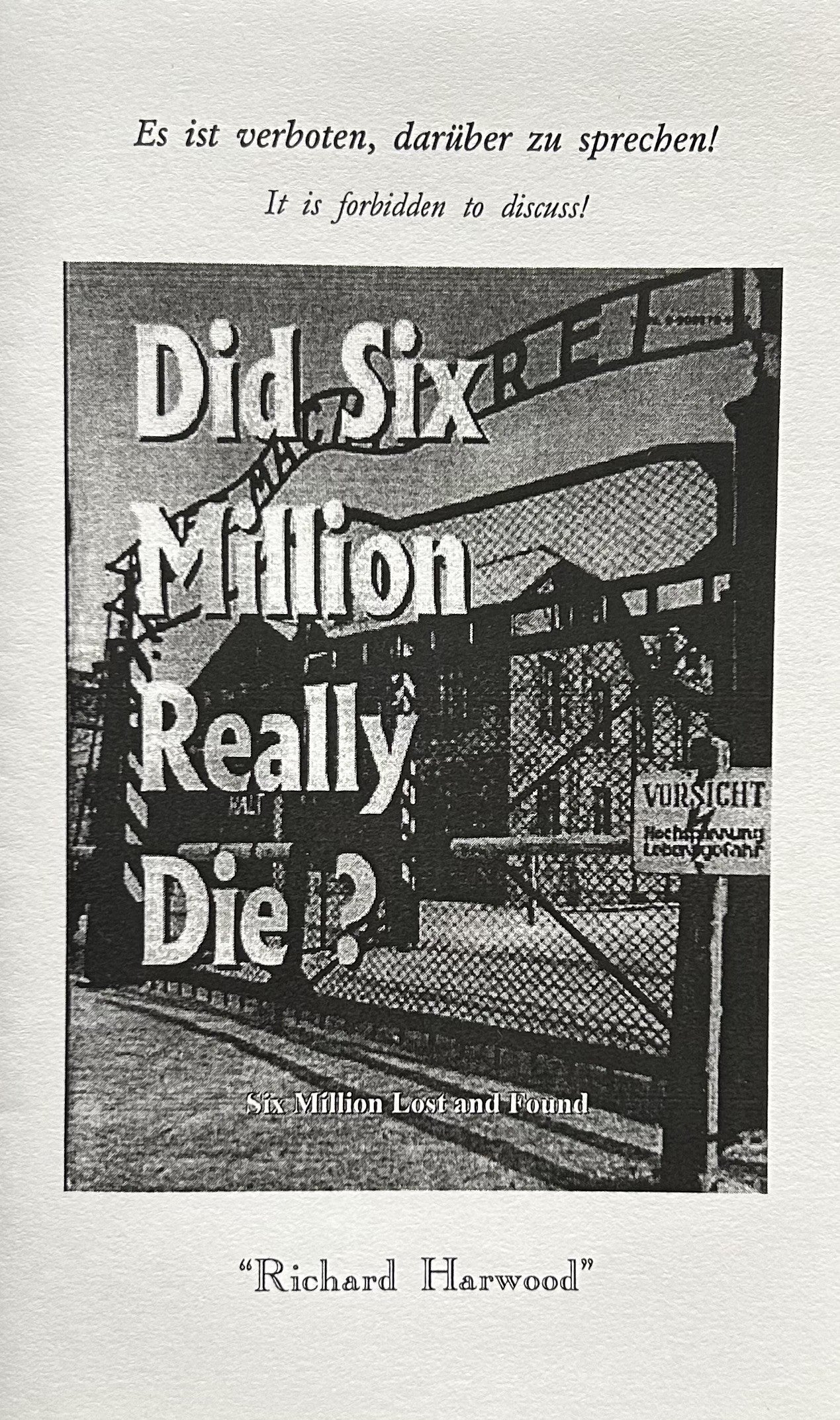 DID SIX MILLION REALLY DIE? Six Million Lost and Found
