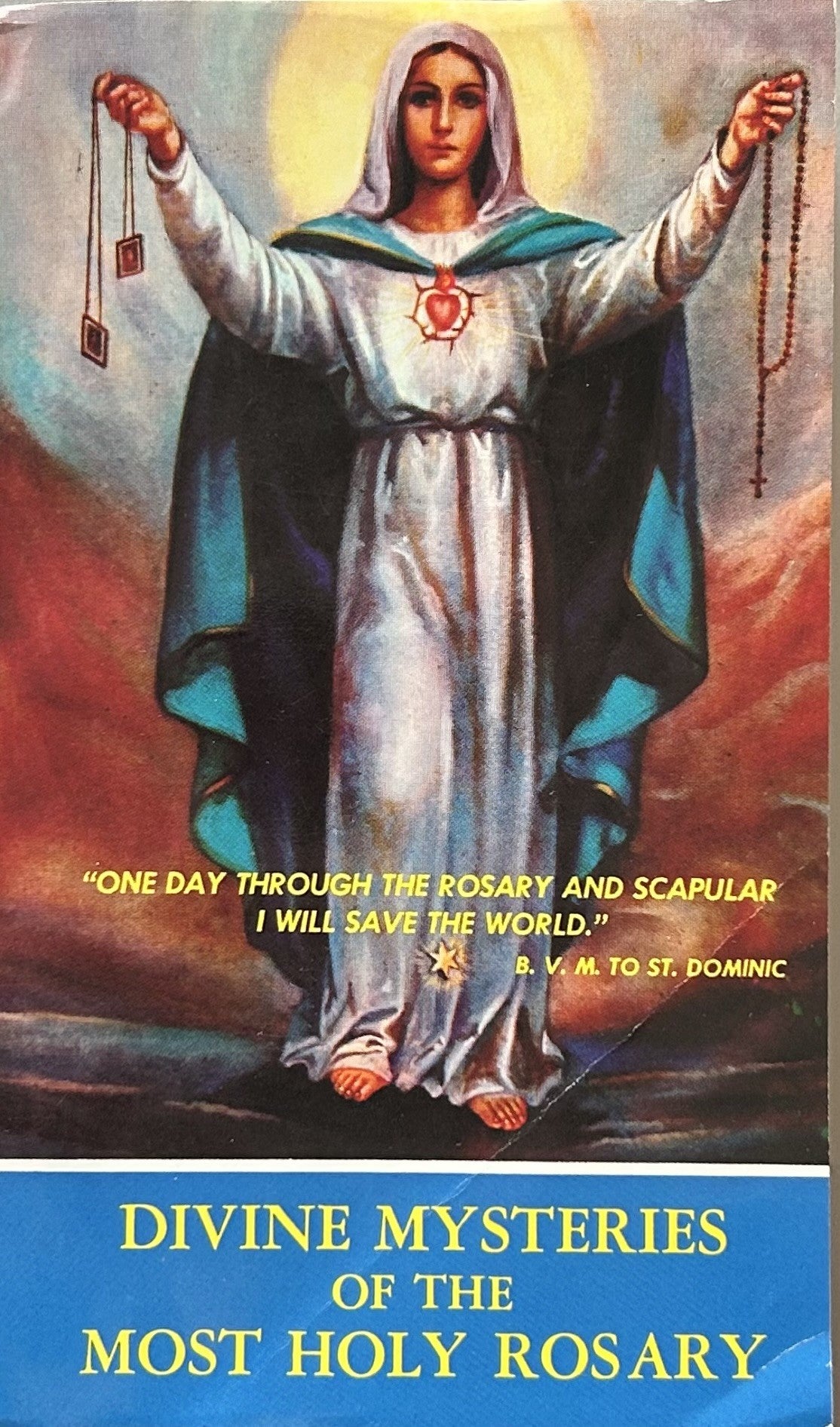 DIVINE MYSTERIES OF THE MOST HOLY ROSARY